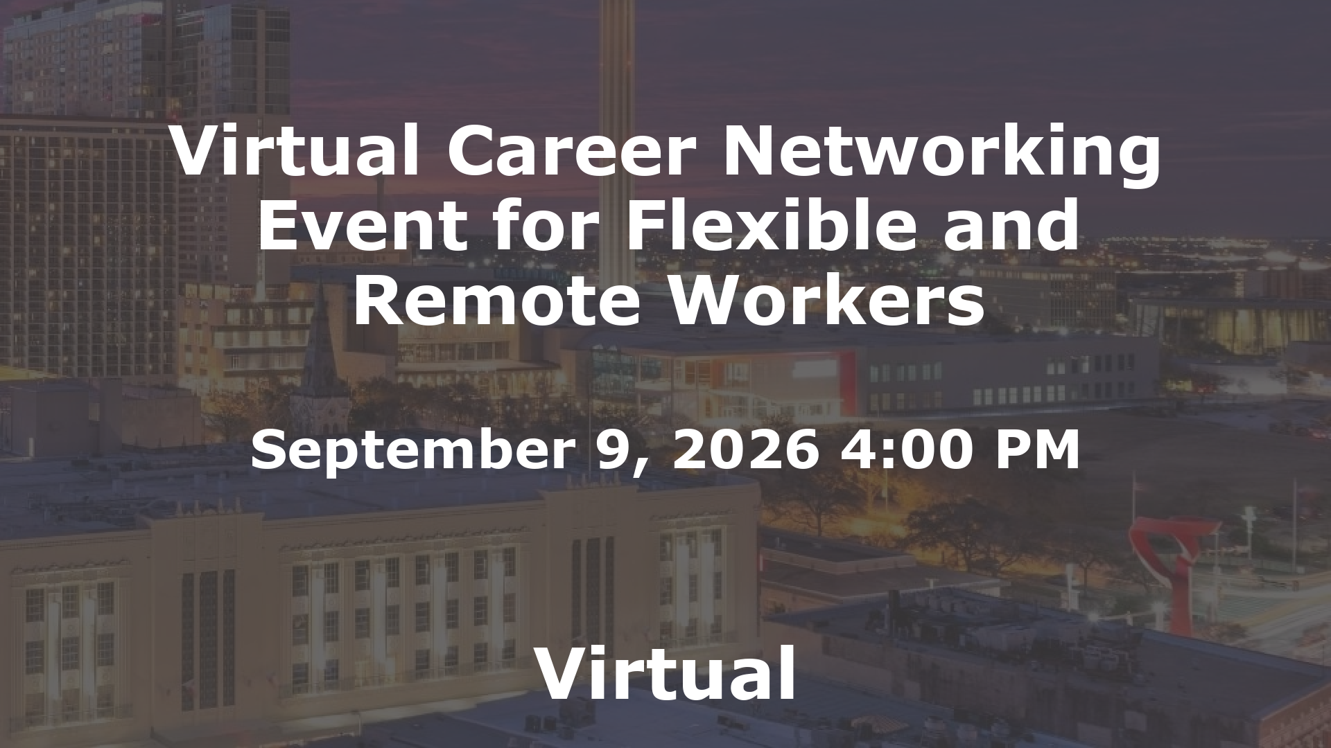 Virtual Career Networking Event for Flexible and Remote Workers event image